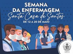 Semana da Enfermagem 2021 – Programação da Santa Casa de Santos visa cuidar dos profissionais